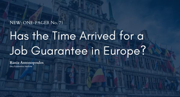 Has the Time Arrived for a Job Guarantee in Europe?